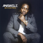 Answele  – ‘In Control’  Debut EP